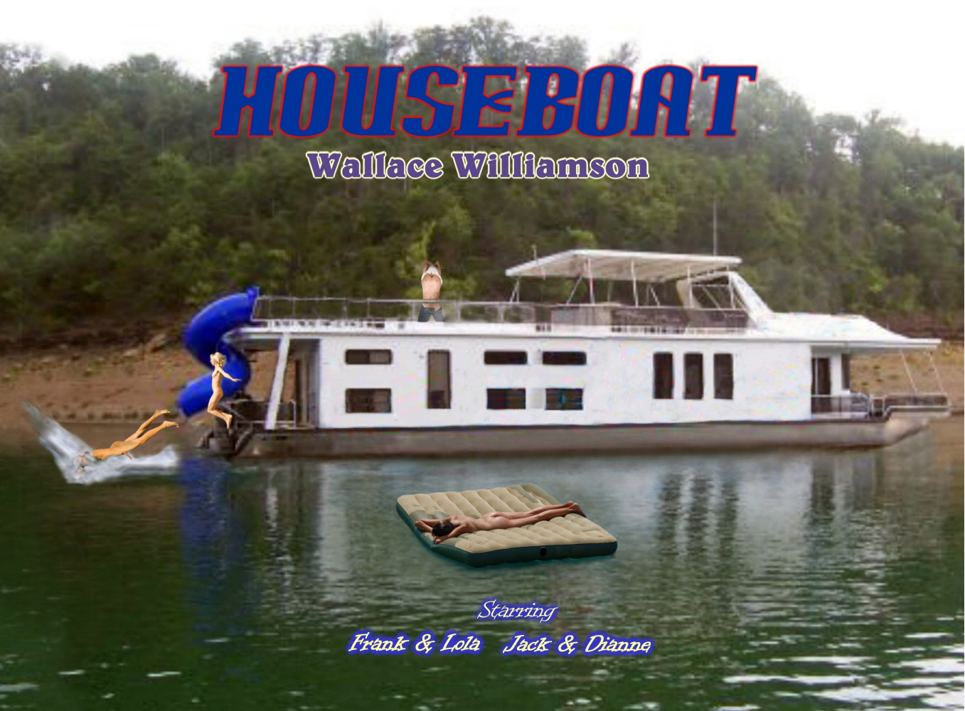 Here's The HouseBoat Cover Without Those Silly Words Covering Up The Good Stuff!!  Makes You Want 2 Read The Story, Doesn't It?  Click The Pic When You Forget Who's Who!!!